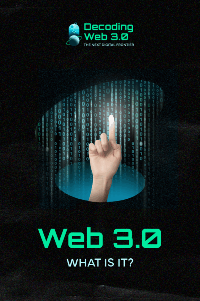 Decoding Web 3.0: The Next Digital Frontier Cover Image