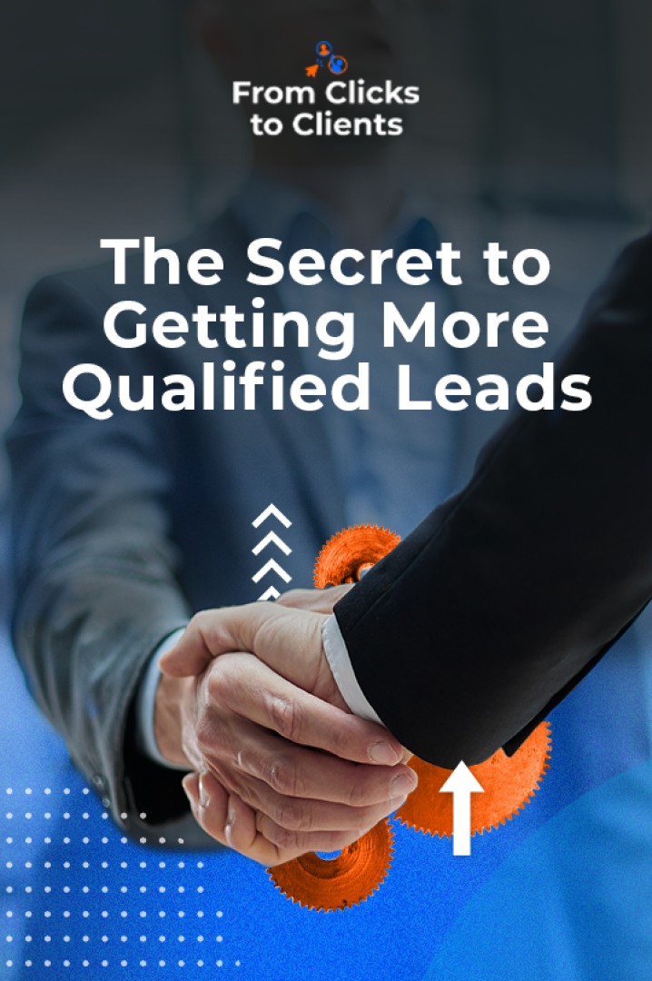 From Clicks to Clients: Generating Leads Cover Image