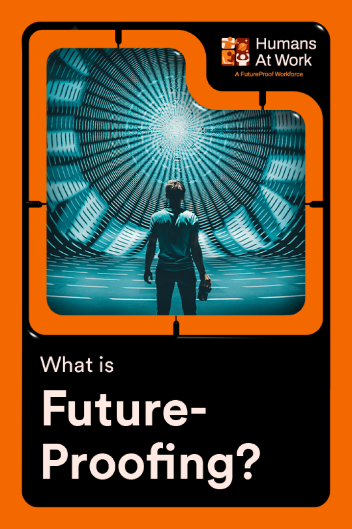 Humans At Work: A FutureProof Workforce Cover Image