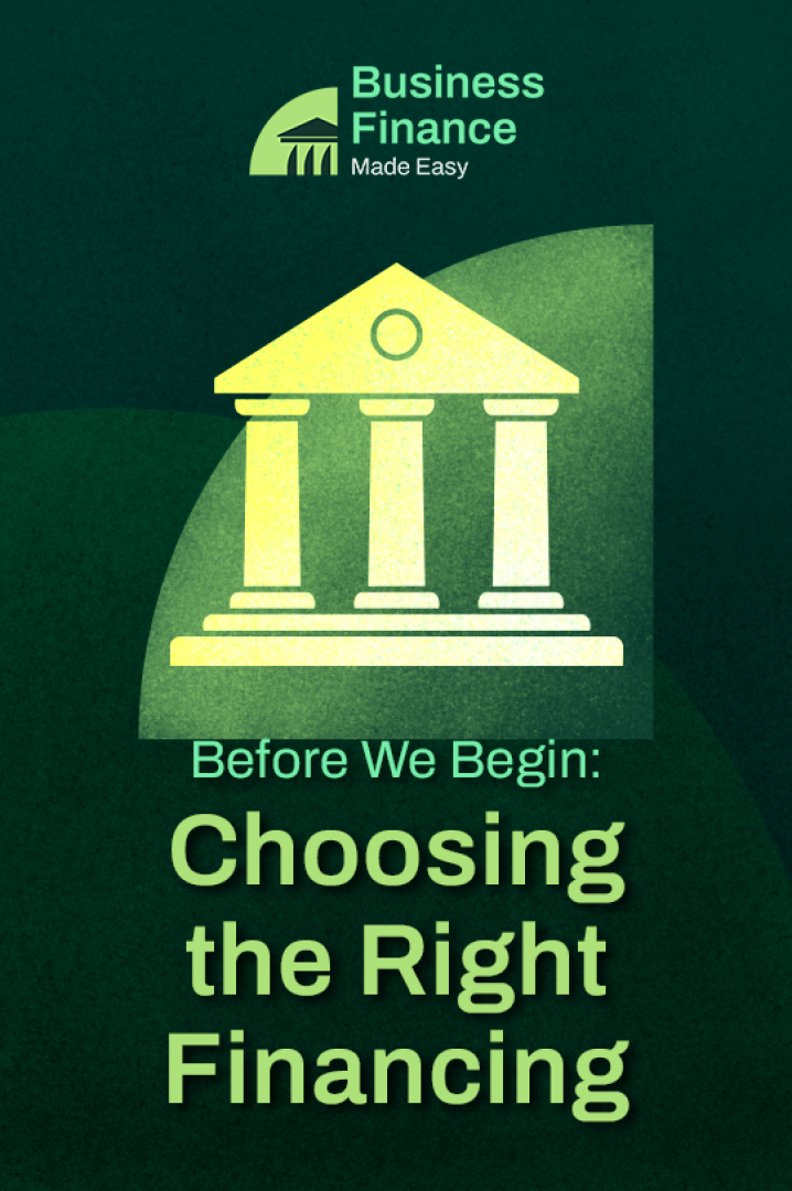 Financing Your Business (Based on Needs & Stage) Cover Image